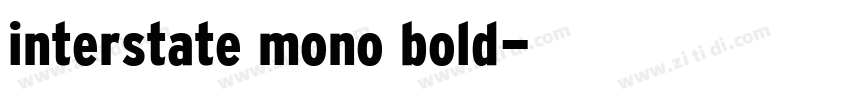interstate mono bold字体转换